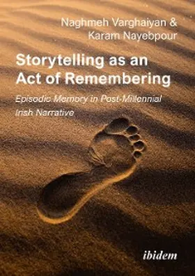 Nayebpour / Varghaiyan |  Storytelling as an Act of Remembering | eBook | Sack Fachmedien