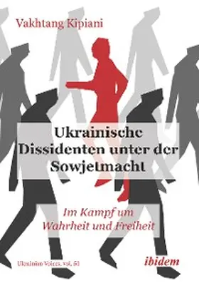 Kipiani | Ukrainische Dissidenten unter der Sowjetmacht | E-Book | www.sack.de