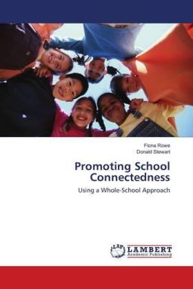 Rowe / Stewart |  Promoting School Connectedness | Buch |  Sack Fachmedien