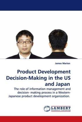 Marion |  Product Development Decision-Making in the US and Japan | Buch |  Sack Fachmedien