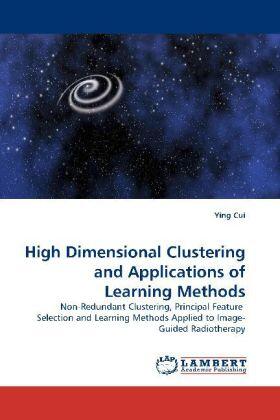 Cui |  High Dimensional Clustering and Applications of Learning Methods | Buch |  Sack Fachmedien