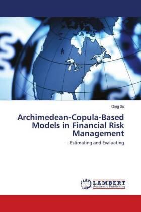 Xu |  Archimedean-Copula-Based Models in Financial Risk Management | Buch |  Sack Fachmedien
