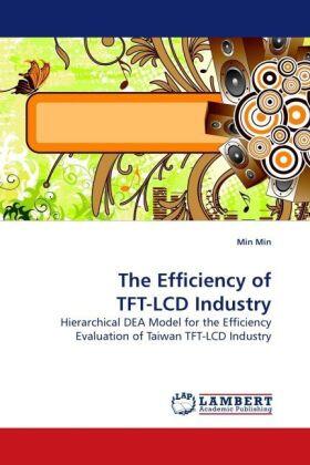 Min |  The Efficiency of TFT-LCD Industry | Buch |  Sack Fachmedien