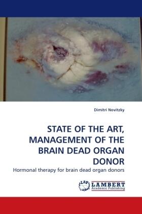 Novitzky |  STATE OF THE ART, MANAGEMENT OF THE BRAIN DEAD ORGAN DONOR | Buch |  Sack Fachmedien