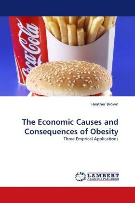 Brown |  The Economic Causes and Consequences of Obesity | Buch |  Sack Fachmedien