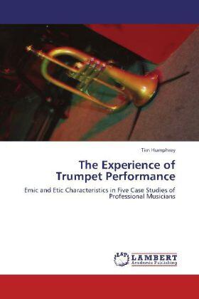 Humphrey |  The Experience of  Trumpet Performance | Buch |  Sack Fachmedien