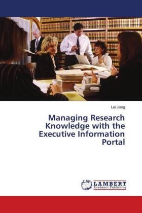 Jiang |  Managing Research Knowledge with the Executive Information Portal | Buch |  Sack Fachmedien