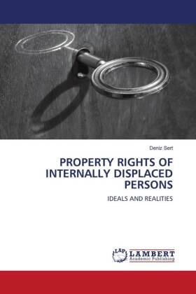 Sert |  PROPERTY RIGHTS OF INTERNALLY DISPLACED PERSONS | Buch |  Sack Fachmedien