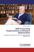 Mane |  Milk Processing Organisations in Western Maharashtra | Buch |  Sack Fachmedien