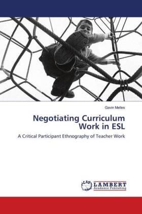 Melles |  Negotiating Curriculum Work in ESL | Buch |  Sack Fachmedien