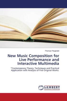 Fitzgerald |  New Music Composition for Live Performance and Interactive Multimedia | Buch |  Sack Fachmedien