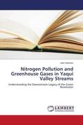 Harrison |  Nitrogen Pollution and Greenhouse Gases in Yaqui Valley Streams | Buch |  Sack Fachmedien