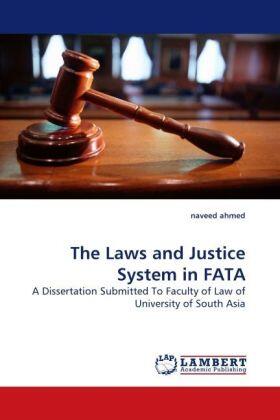 Ahmed |  The Laws and Justice System in FATA | Buch |  Sack Fachmedien