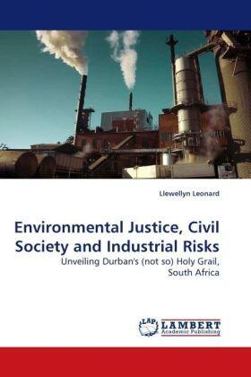 Leonard |  Environmental Justice, Civil Society and Industrial Risks | Buch |  Sack Fachmedien