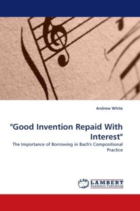 White |  "Good Invention Repaid With Interest" | Buch |  Sack Fachmedien