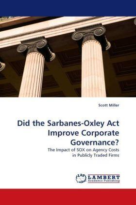 Miller | Did the Sarbanes-Oxley Act Improve Corporate Governance? | Buch | 978-3-8383-2064-9 | sack.de