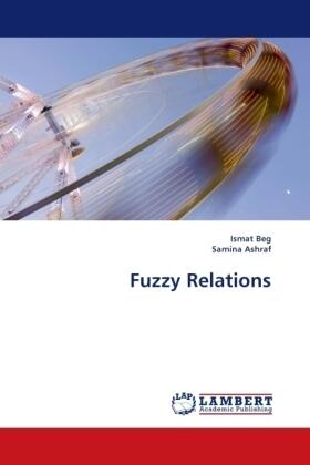 Beg / Ashraf |  Fuzzy Relations | Buch |  Sack Fachmedien