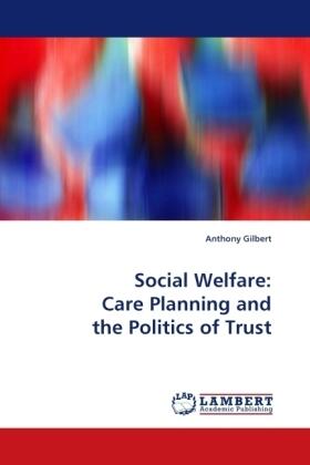 Gilbert |  Social Welfare: Care Planning and the Politics of Trust | Buch |  Sack Fachmedien
