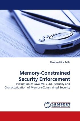 Talhi |  Memory-Constrained Security Enforcement | Buch |  Sack Fachmedien