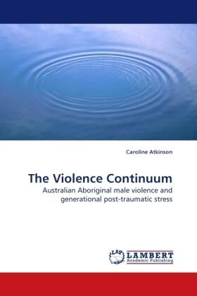Atkinson |  The Violence Continuum | Buch |  Sack Fachmedien