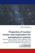 Sahu |  Properties of nuclear matter and implication for astrophysical systems | Buch |  Sack Fachmedien