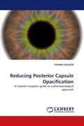 Walker |  Reducing Posterior Capsule Opacification | Buch |  Sack Fachmedien