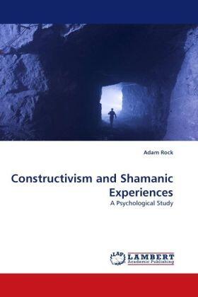 Rock |  Constructivism and Shamanic Experiences | Buch |  Sack Fachmedien