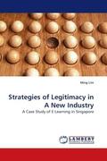 Lim |  Strategies of Legitimacy in A New Industry | Buch |  Sack Fachmedien