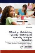 Hall |  Affirming, Maintaining  Quality Teaching and  Learning in Higher  Education | Buch |  Sack Fachmedien