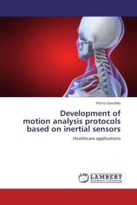 Garofalo |  Development of motion analysis protocols based on inertial sensors | Buch |  Sack Fachmedien