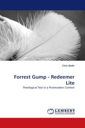 Wells |  Forrest Gump - Redeemer Lite | Buch |  Sack Fachmedien
