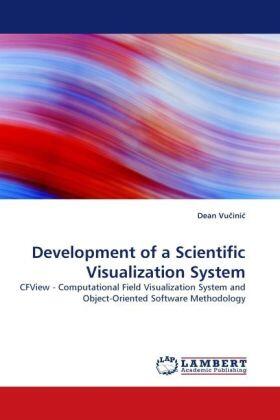 Vu¿ini¿ |  Development of a Scientific Visualization System | Buch |  Sack Fachmedien