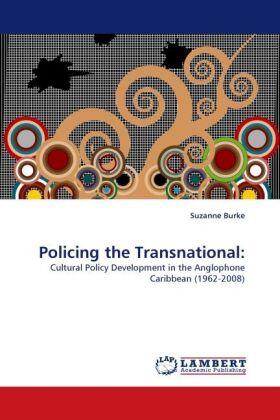 Burke |  Policing the Transnational: | Buch |  Sack Fachmedien