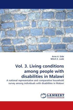 Eide / E. Loeb |  Vol. 3. Living conditions among people with disabilities in Malawi | Buch |  Sack Fachmedien