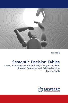 Tang |  Semantic Decision Tables | Buch |  Sack Fachmedien