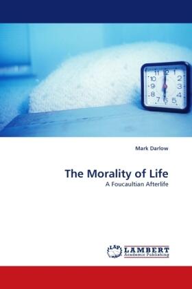 Darlow |  The Morality of Life | Buch |  Sack Fachmedien