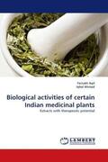 Aqil / Ahmad |  Biological activities of certain Indian medicinal plants | Buch |  Sack Fachmedien