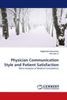 Li / Zao Li |  Physician Communication Style and Patient Satisfaction | Buch |  Sack Fachmedien