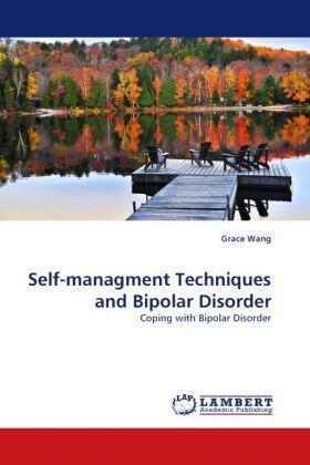 Wang |  Self-managment Techniques and Bipolar Disorder | Buch |  Sack Fachmedien