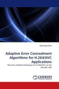 Chen |  Adaptive Error Concealment Algorithms for H.264/AVC Applications | Buch |  Sack Fachmedien