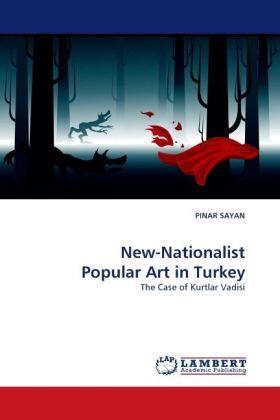 Sayan | New-Nationalist Popular Art in Turkey | Buch | 978-3-8383-4799-8 | www.sack.de