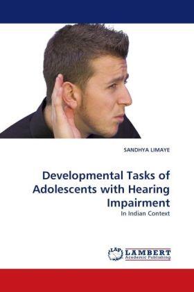 Limaye |  Developmental Tasks of Adolescents with Hearing Impairment | Buch |  Sack Fachmedien