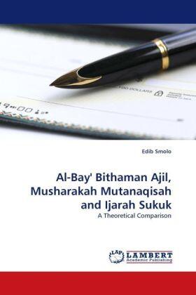 Smolo |  Al-Bay' Bithaman Ajil, Musharakah Mutanaqisah and Ijarah Sukuk | Buch |  Sack Fachmedien