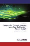 Smith |  Design of a Control Strategy for a Fuel Cell-battery Power Supply | Buch |  Sack Fachmedien