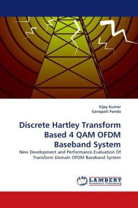 Kumar / Panda |  Discrete Hartley Transform Based 4 QAM OFDM Baseband System | Buch |  Sack Fachmedien