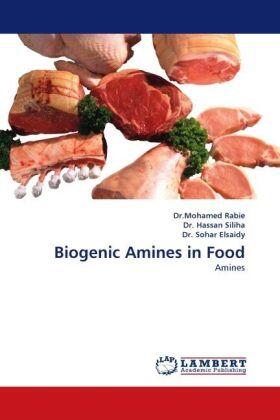 Rabie |  Biogenic Amines in Food | Buch |  Sack Fachmedien