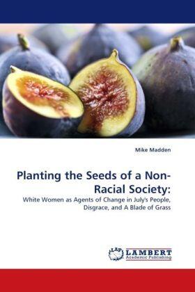 Madden |  Planting the Seeds of a Non-Racial Society: | Buch |  Sack Fachmedien