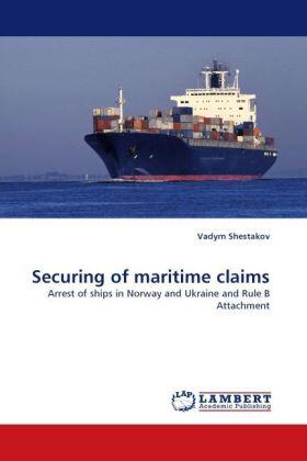 Shestakov |  Securing of maritime claims | Buch |  Sack Fachmedien