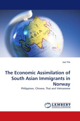 Yin |  The Economic Assimilation of South Asian Immigrants in Norway | Buch |  Sack Fachmedien