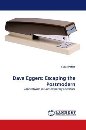 Peters |  Dave Eggers: Escaping the Postmodern | Buch |  Sack Fachmedien